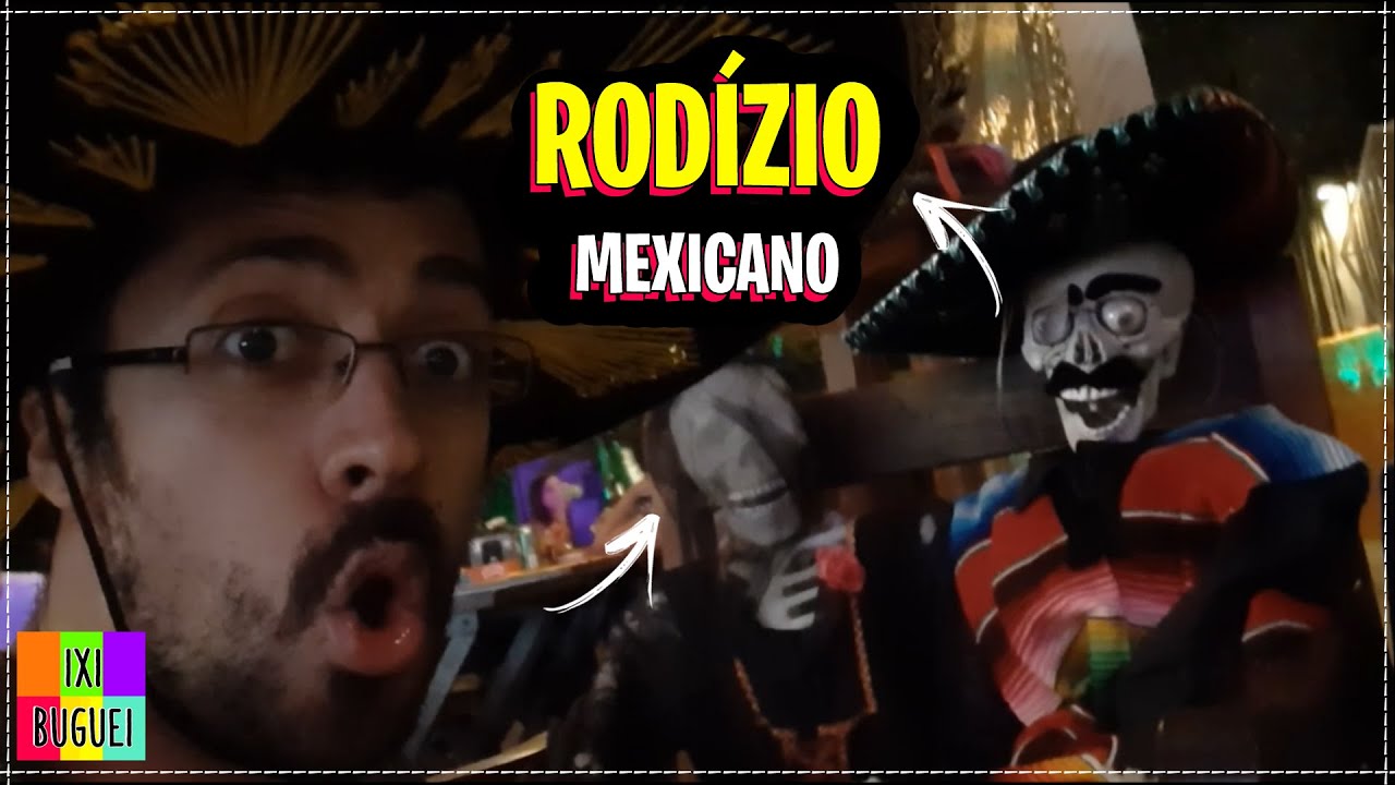 UM DIA NO RODIZIO MEXICANO ( COMIDA MEXICANA É RUIM ? ) UM DIA NO RODIZIO MEXICANO ( COMIDA MEXICANA É RUIM ? )