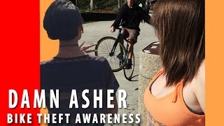 DAMN ASHER / Bike Theft Awareness PSA [Damn Daniel Vine Parody]