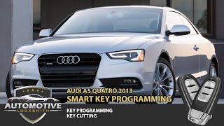 AUDI A5 QUATRO 2013 KEY PROGRAMMING
