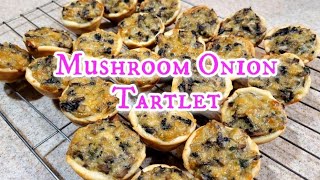 Mushroom-Onion Tartlet perfect for appetizers | Recipe is in description box | Easy Recipe