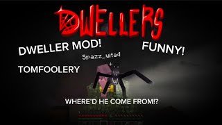 one minute and fifty seconds of tomfoolery in Minecraft *was not prepared* DWELLER MOD