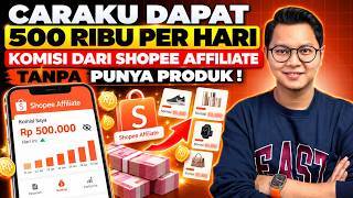 HOW I MAKE 500 THOUSAND PER DAY IN SHOPEE AFFILIATE COMMISSIONS WITHOUT HAVING THE PRODUCTS!