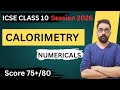 Calorimetry Class 10 ICSE Numericals | Full Solutions & Important Questions
