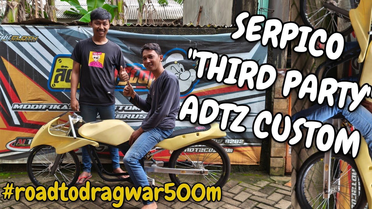 ADTZ CUSTOM : FRAME SERPICO "THIRD PARTY" HARGA DM AJEE👍😁