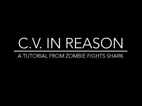 CV in Reason, Part 3