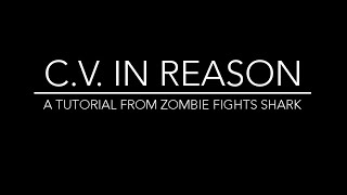 CV in Reason, Part 3