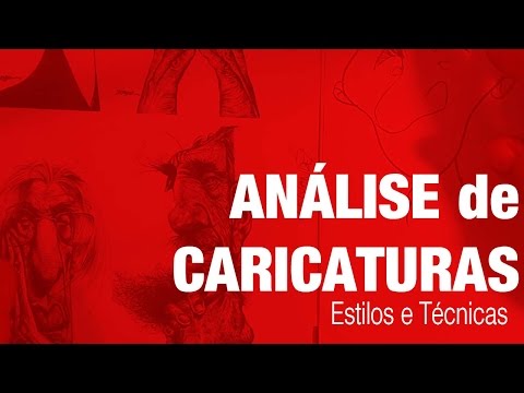 ANÁLISE DE CARICATURAS - ESTILOS E TÉCNICAS