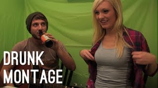 Drunk Montage