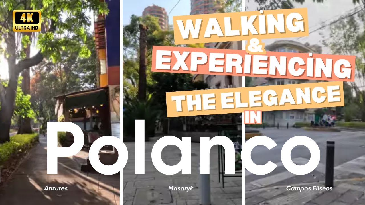 [4K] Walking in Polanco, Mexico City 2026