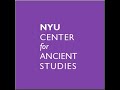 Nyu center for ancient studies ranieri colloquium  worklife  introduction