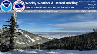 NWS Billings Weekly Weather and Hazards Briefing March 16, 2026