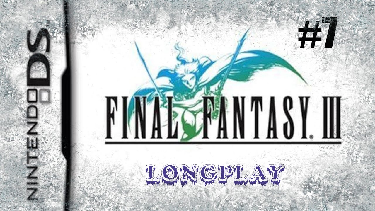 Final Fantasy 3. Прохождение на русском без комментариев. Longplay Часть 7 | DS