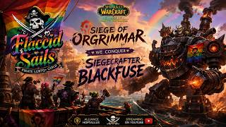 Flaccid Sails (main raid) vs Siege of Orgrimmar (week 11) | Mist of Pandaria Classic | WOW