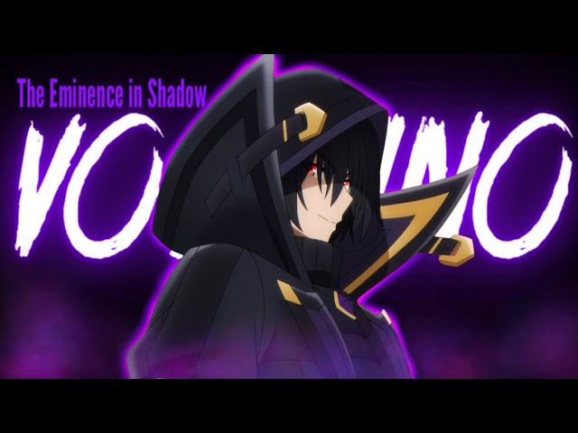 The Eminence in Shadow「AMV Kage no Jitsuryokusha ni Naritakute