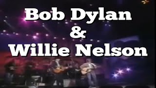 Bob Dylan &amp; Willie Nelson - Pancho And Lefty (live 1993)