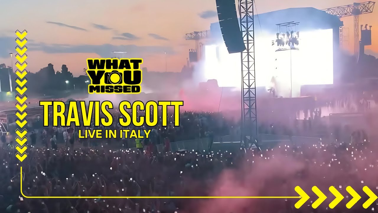 Travis Scott Live In Milan Italy Circus Maximus Full Set 85K People Sold Out - What You Missecd