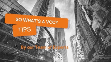 SO WHAT’S A VCC?