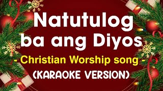 Natutulog Ba Ang Diyos - Gary Valenciano | KARAOKE VERSION