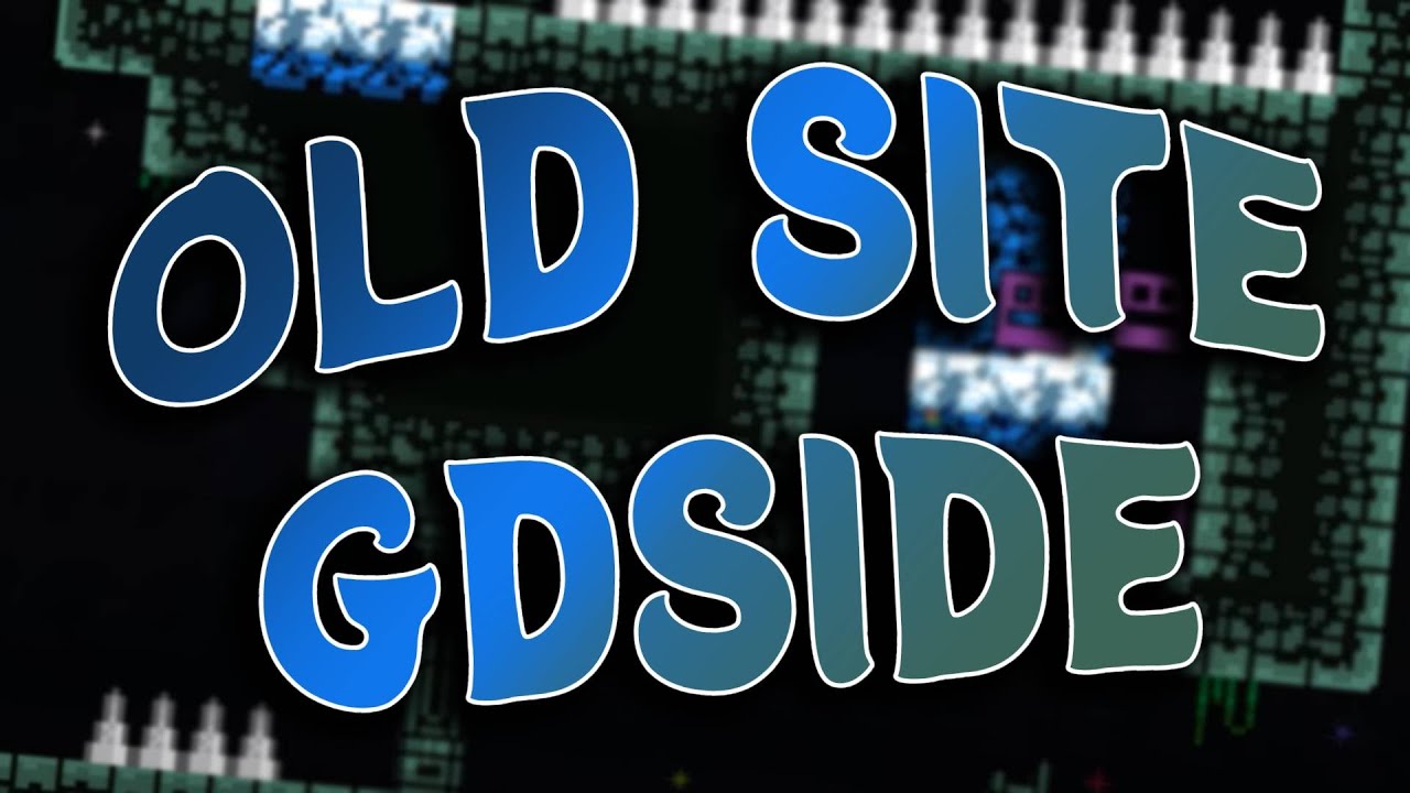 old site gdside by dboy394 (Medium Platformer Demon) - Geometry Dash 2.2