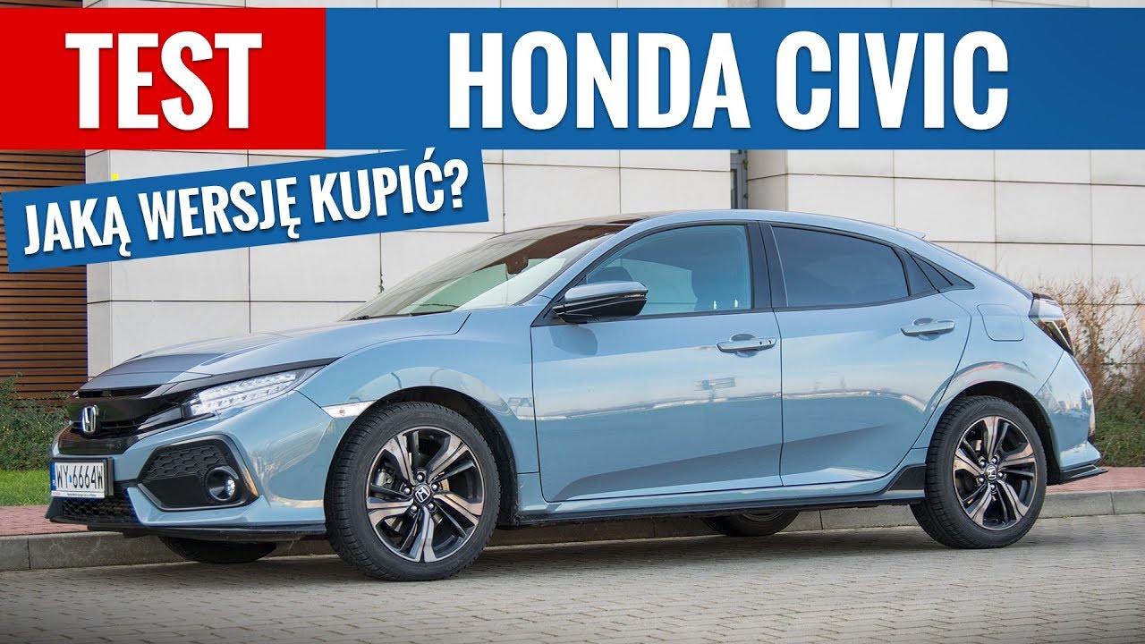 Honda Civic (2018) Hatchback, sedan, manual, automat - jaką wersję