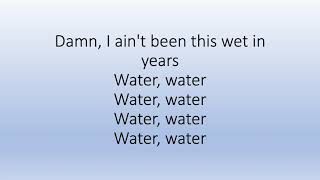 Kehlani - Water (lyrics)