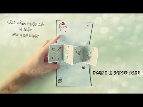 Cách làm thiệp lật 4 mặt cho sinh nhật - Twist & POPUP Card
