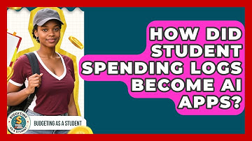 How Did Student Spending Logs Become AI Apps? - Budgeting as a Student