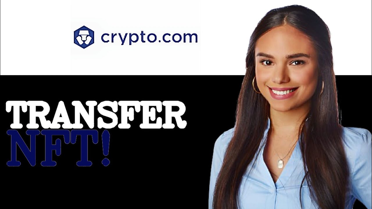 How To Transfer NFT From Crypto.com (2025)