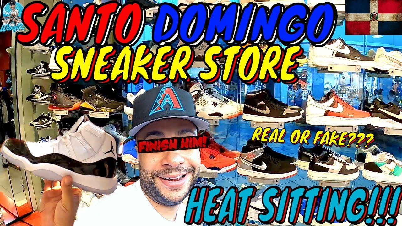 SANTO DOMINGO SNEAKER STORE VLOG REAL OR FAKE HEAT SITTING FOR RETAIL