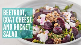 Beetroot, Goat Cheese and Rocket Salad | GCBC15 Ep40