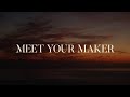 John Mark Pantana - Meet Your Maker (Lyrics)