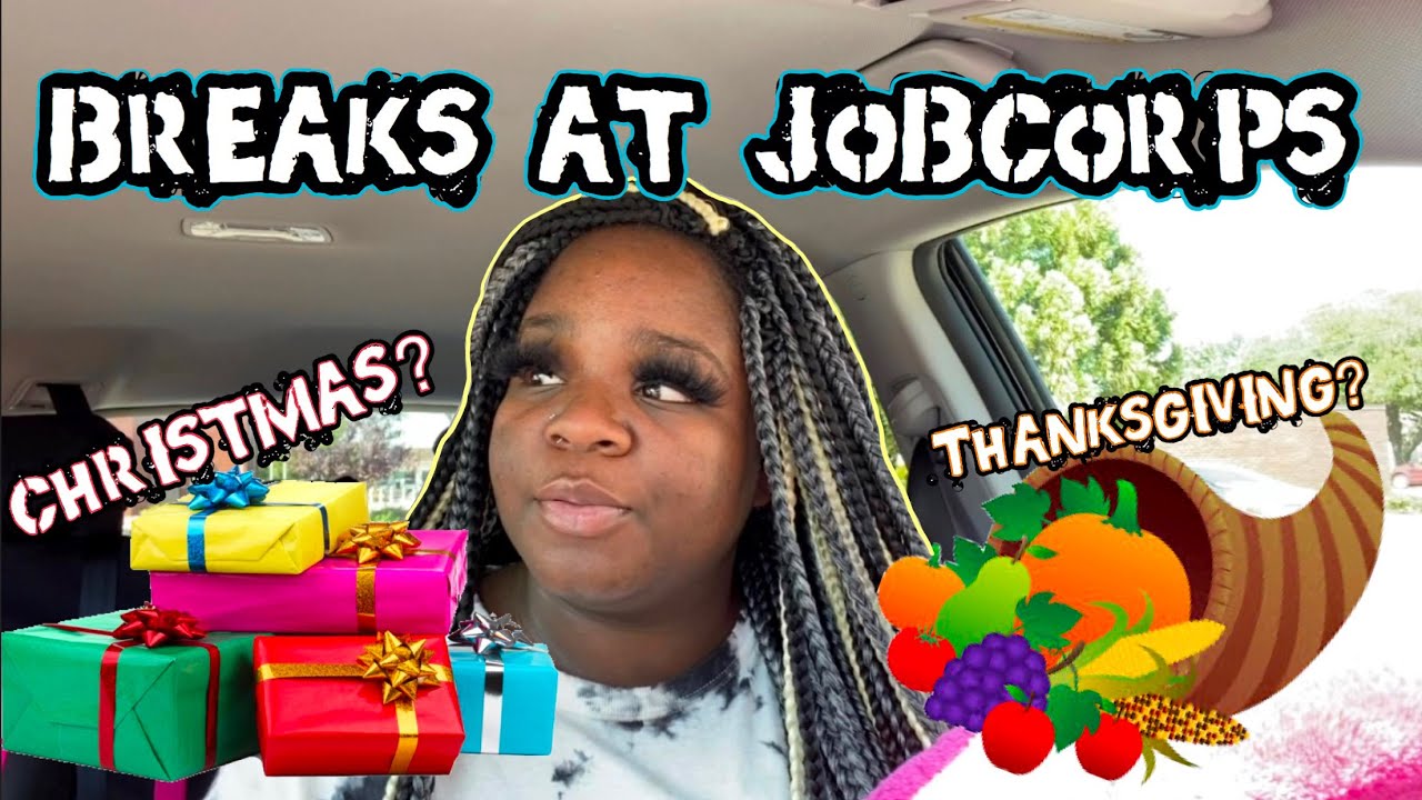 Breaks At | JobCorps