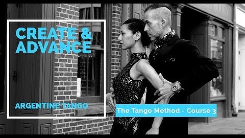 The Tango Method - Argentine Tango course for intermediate & advanced dancers