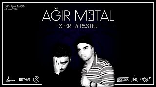 Xpert x Paster - Ağır metal Resimi