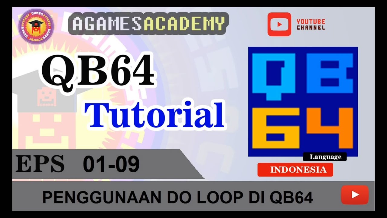 QB64 TUTORIAL | 0009 - ID | PENGGUNAAN DO LOOP DI QB64 - YouTube