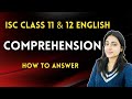 Comprehension | ISC Class 11 & 12 English | Solved Passages & Answers