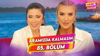 Aramızda Kalmasın 85 Bölüm 29 Nisan 2024 