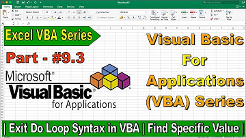 Pro Microsoft Excel VBA Course | Exit Do Loop Syntax in VBA | Find Specific Value | Part - 9.3 |