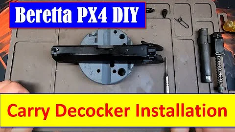 Beretta PX4 DIY - Episode # 2 - Carry Decocker Installation and Review