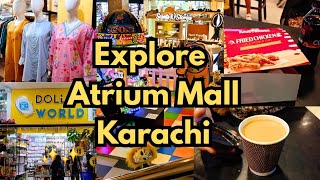 Atrium Mall Karachi | Explore Atrium Mall Saddar |  Karachi mall visit