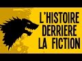 Game Of Thrones - L'histoire derrière la fiction - Motion VS History #1