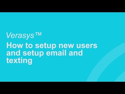 How to setup new users and setup email and texting