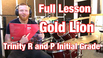 FULL LESSON: Gold Lion, Yeah Yeah Yeahs, Trinity Rock and Pop Drums Initial Grade