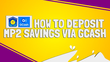 How to Deposit Money into MP2 Savings via GCash