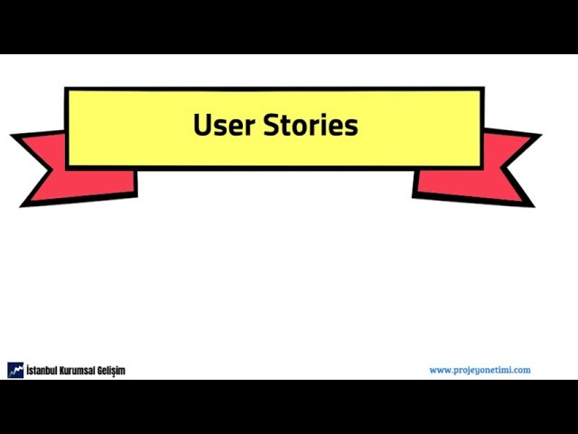 8- User Stories
