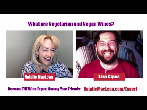What are Vegan and Vegetarian Wines?