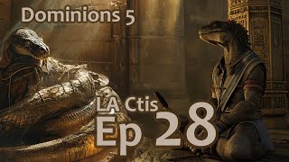 Dominions 5 - LA Ctis - Ep 28 : Erythia Enters In Force by LucidTactics 1,473 views 4 weeks ago 1 hour, 12 minutes