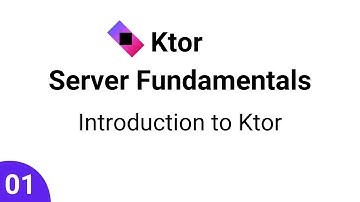 Ktor Server Fundamentals || Part 1 - Introduction to Ktor