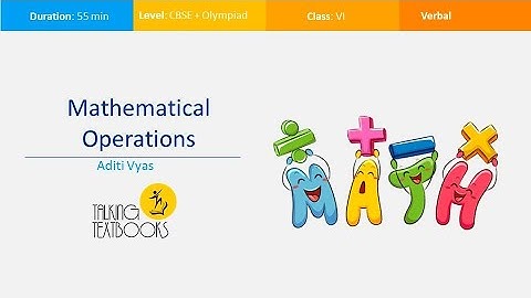 L-1 Mathematical Operations | Class 6 Crash Course | Aditi Vyas | TTB