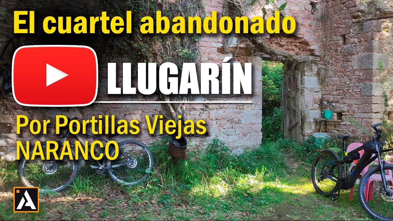 ✅ CUARTEL abandonado del NARANCO 🌄 el LLUGARÍN BTT Asturias